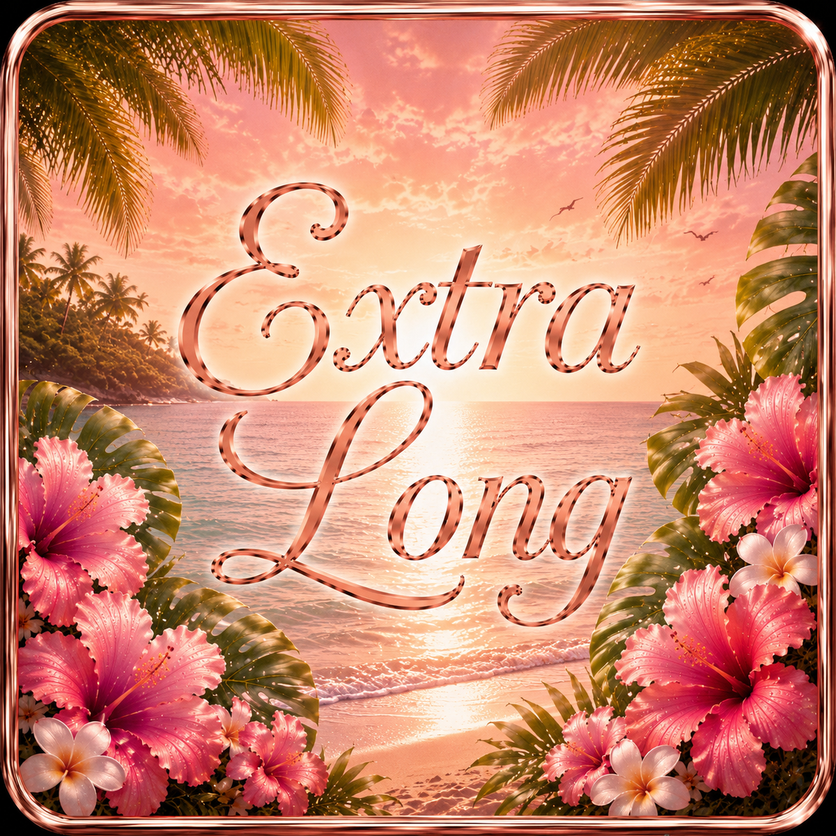 Extra Long
